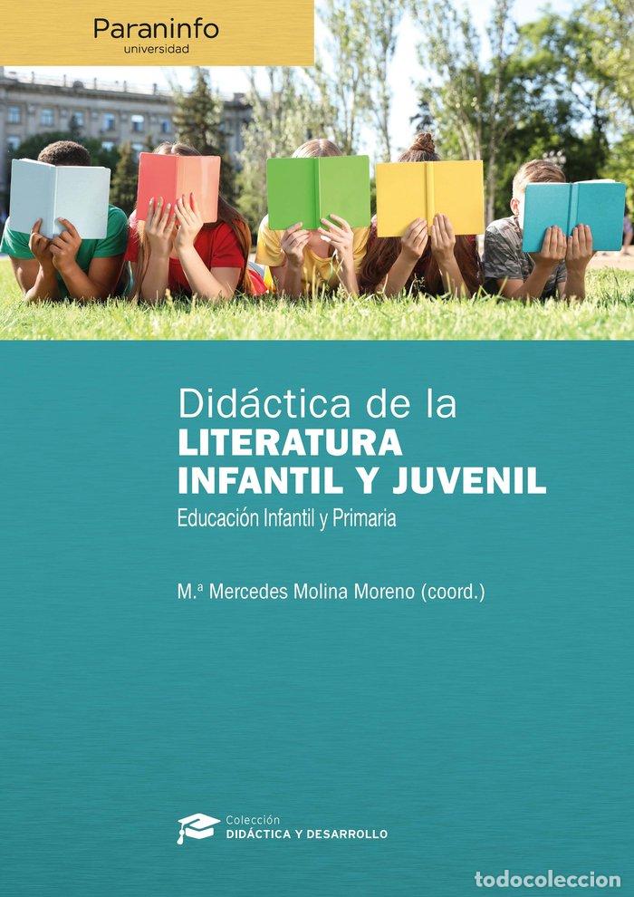 Libros: DIDACTICA DE LA LITERATURA INFANTIL Y JUVENIL EN EDUCACION I - MOLINA MORENO, M.&ordf; MERCEDES