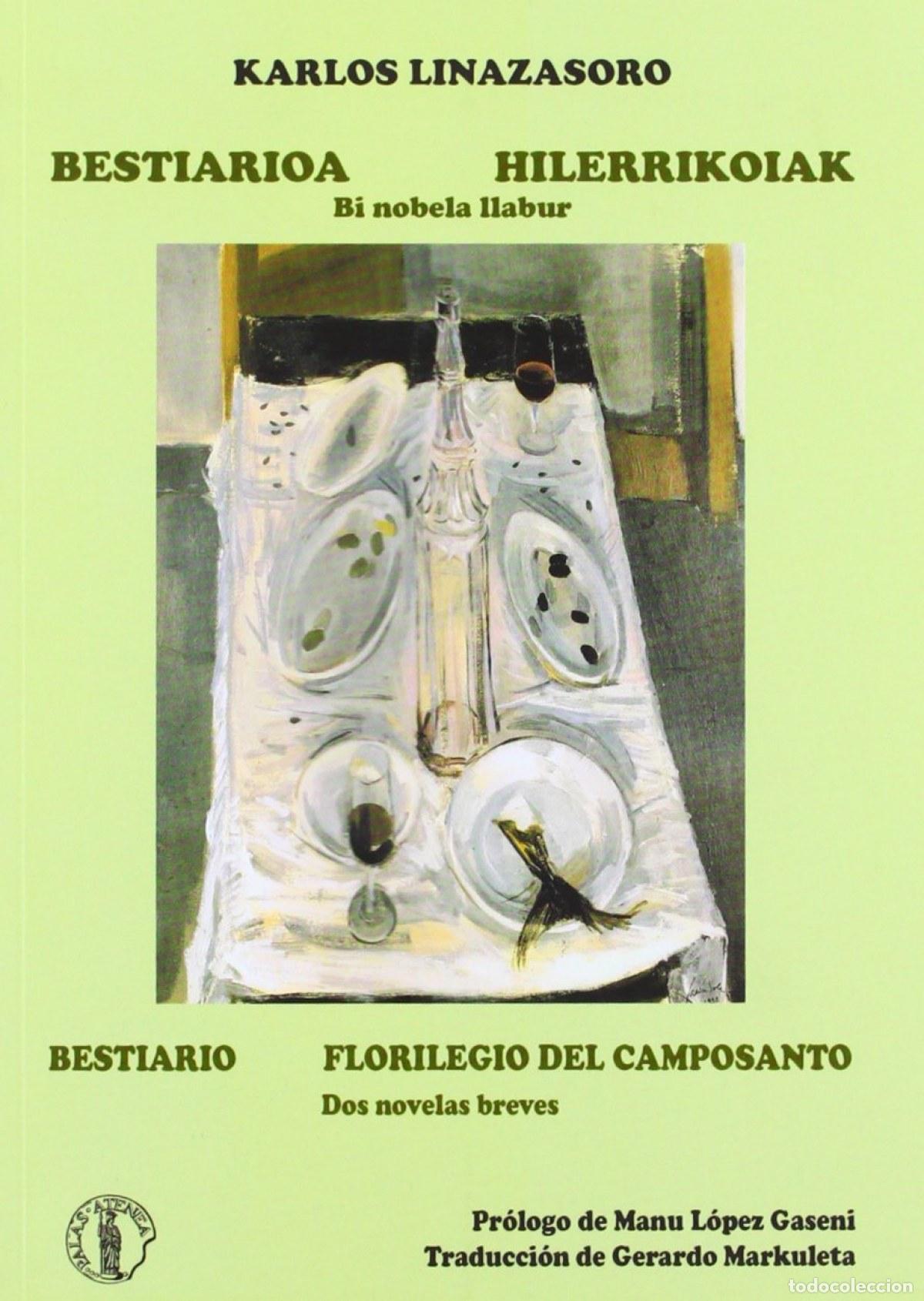 Libros: BESTIARIO. FLORILEGIO DEL CAMPOSANTO - Linazasoro, Karlos