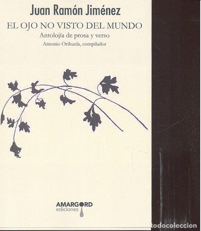 Libros: OJO NO VISTO DEL MUNDO - JIMENEZ, JUAN RAMON