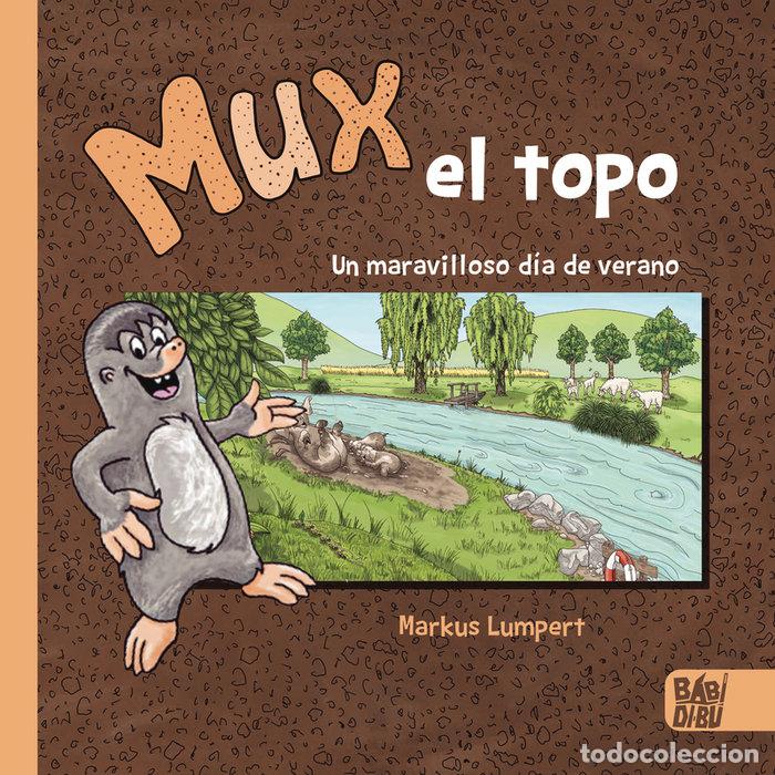 Libros: MUX,EL TOPO - LUMPERT, MARKUS