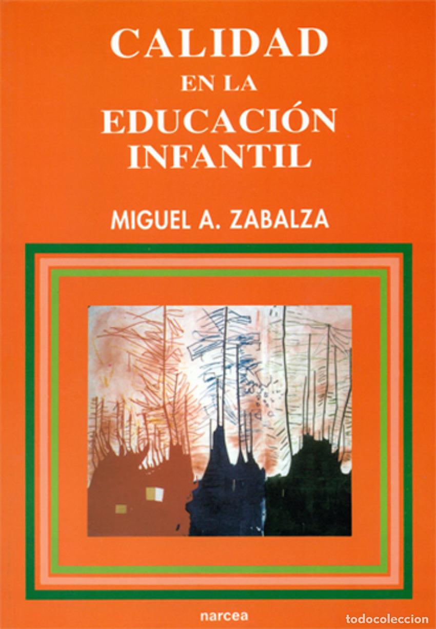 Libros: CALIDAD EN LA EDUCACI&Oacute;N INFANTIL - Zabalza Beraza, Miguel Angel