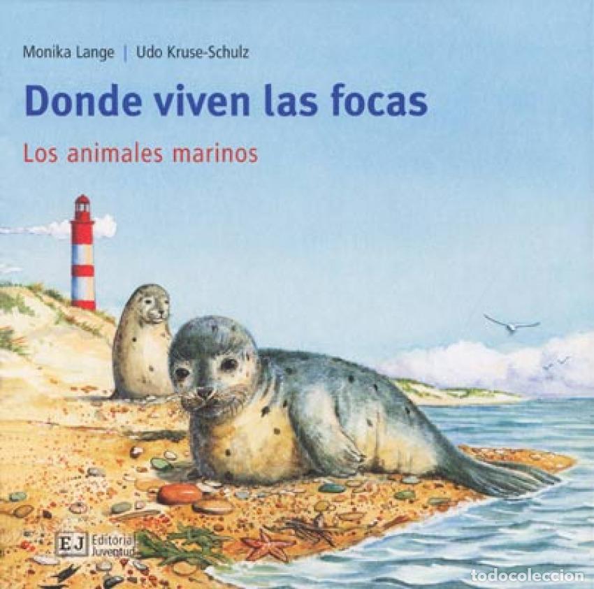 Livros: DONDE VIVEN LAS FOCAS - Lange Kruse Schulz