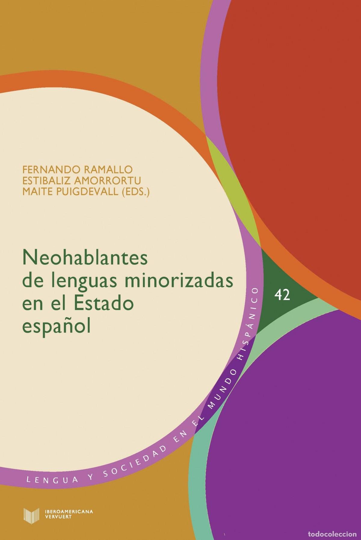 Livros: NEOHABLANTES DE LENGUAS MINORIZADAS EN EL ESTADO ESPA&Ntilde;OL - Ramallo, Fernando
