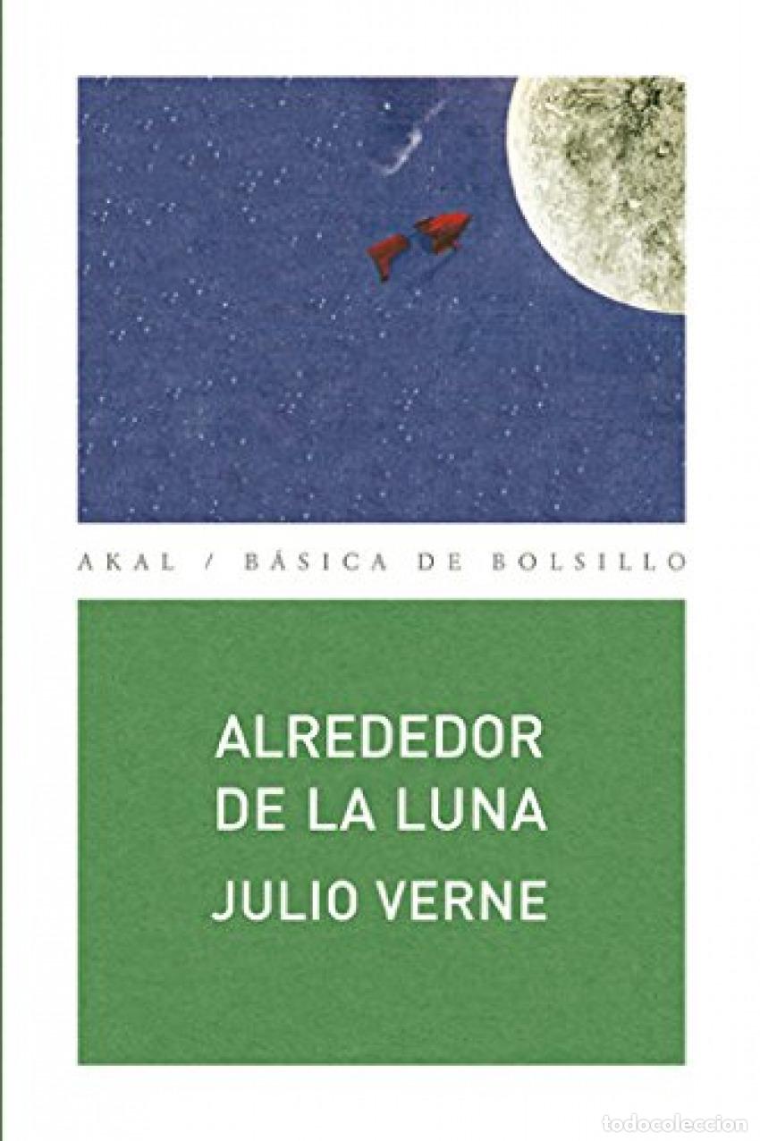 Libros: ALREDEDOR DE LA LUNA - Verne, Julio