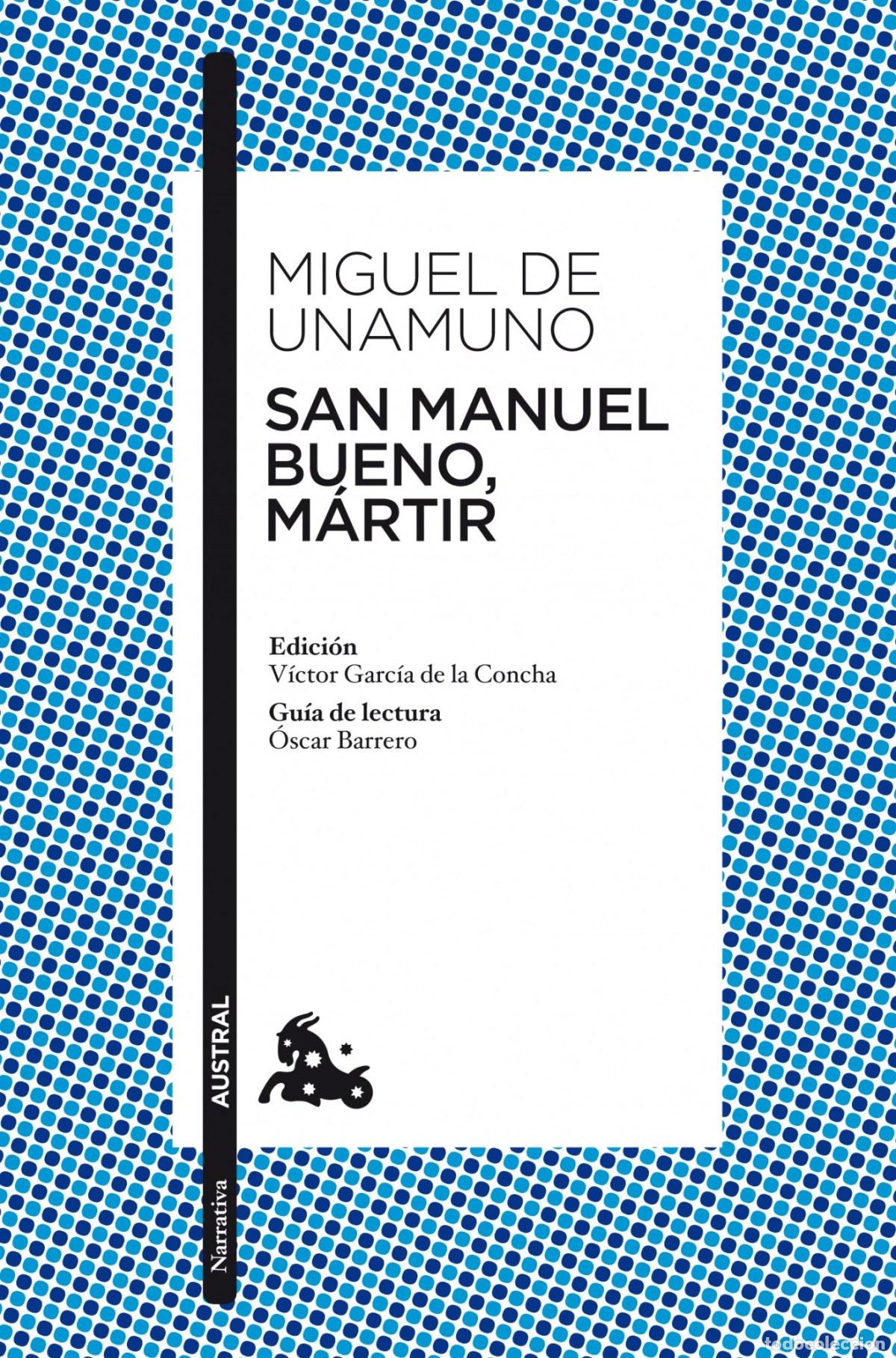 Libros: SAN MANUEL BUENO, M&Aacute;RTIR - Miguel de Unamuno