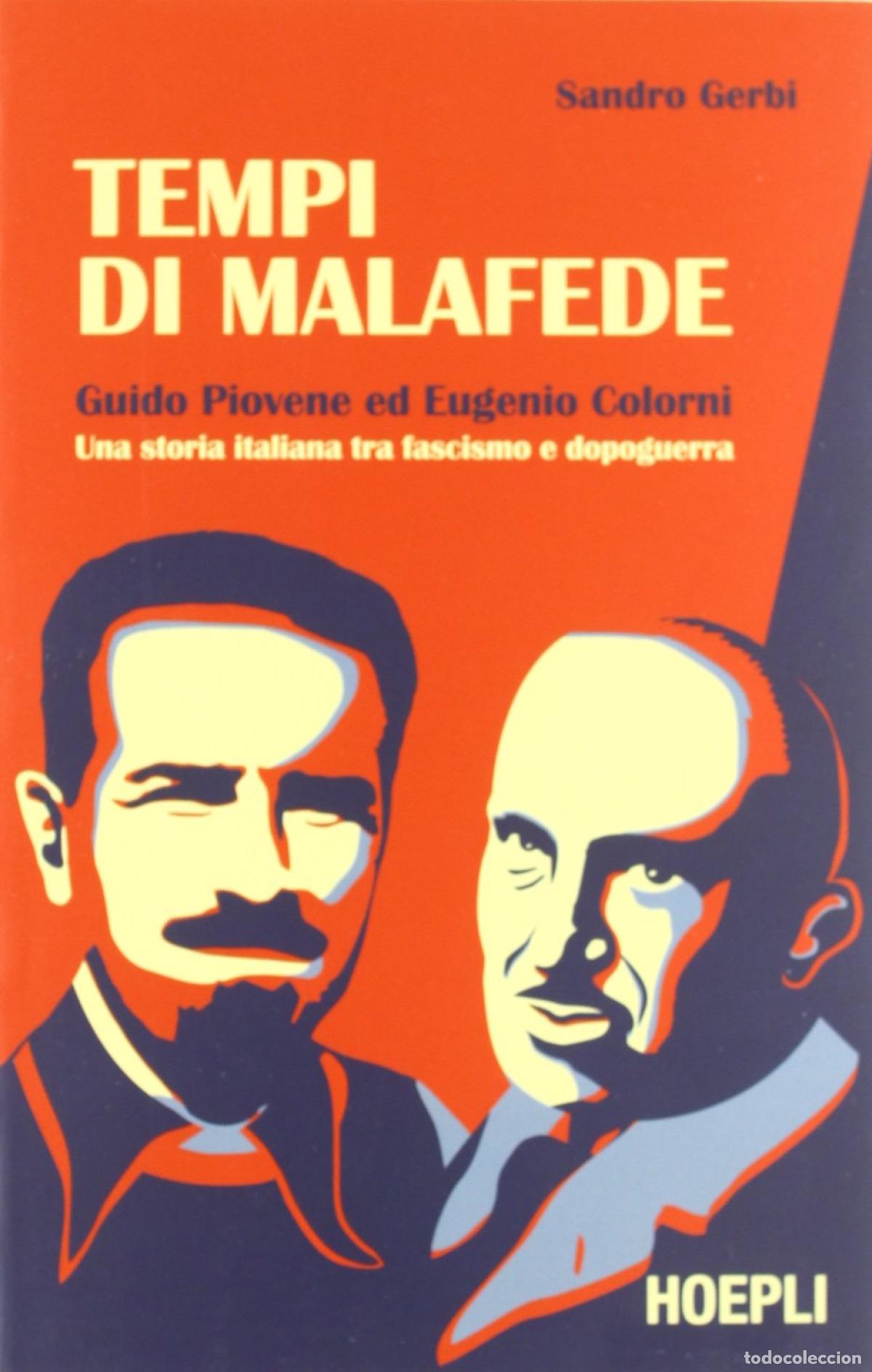 Libros: TEMPI DI MALAFEDE - Sandro, Gerbi
