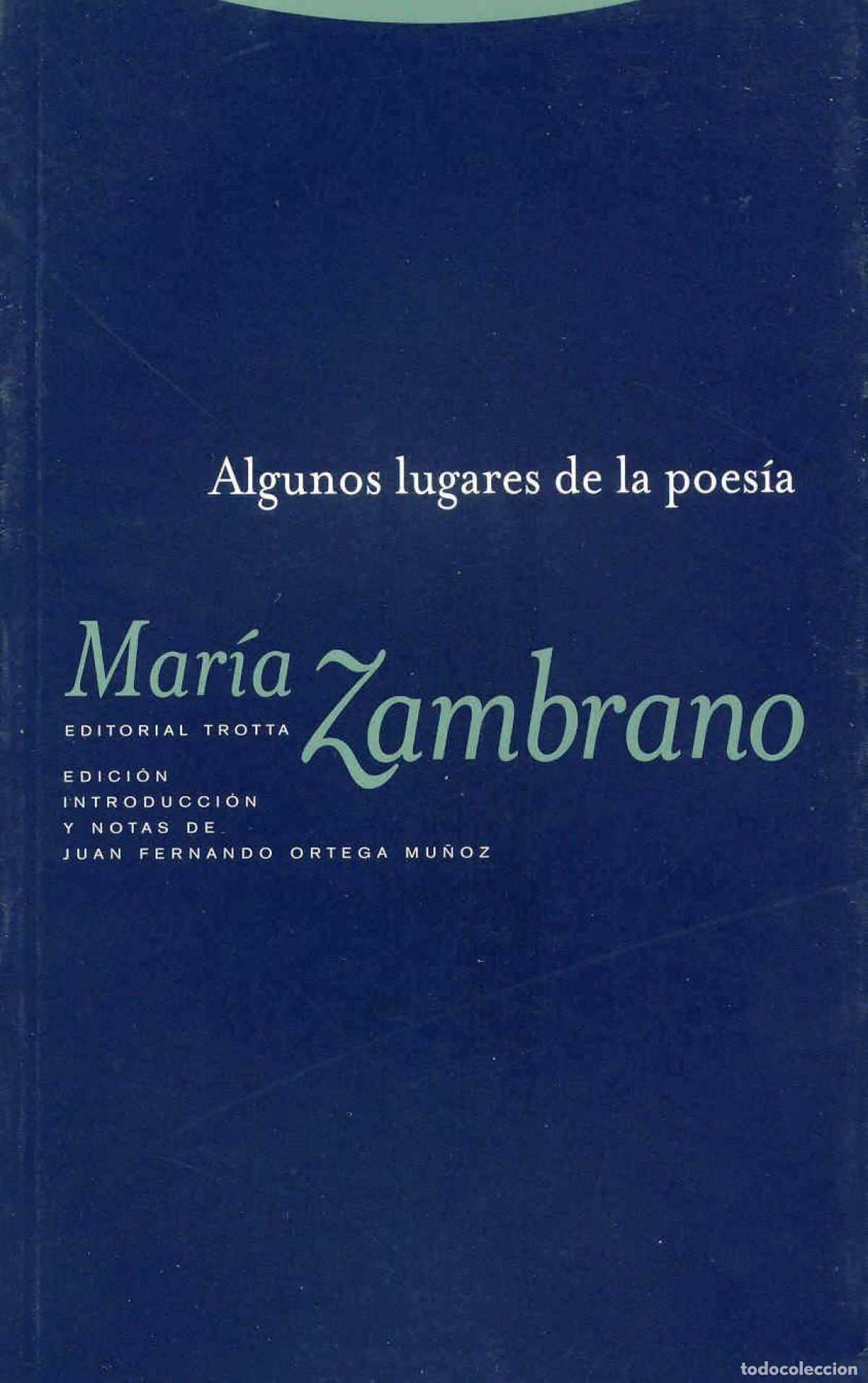 Libros: ALGUNOS LUGARES DE LA POES&Iacute;A - Zambrano, Mar&iacute;a