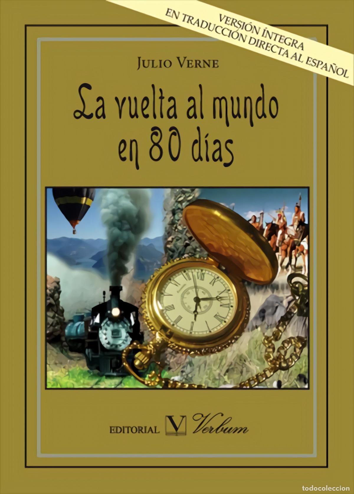 Libros: LA VUELTA AL MUNDO EN 80 D&Iacute;AS - Verne, Julio