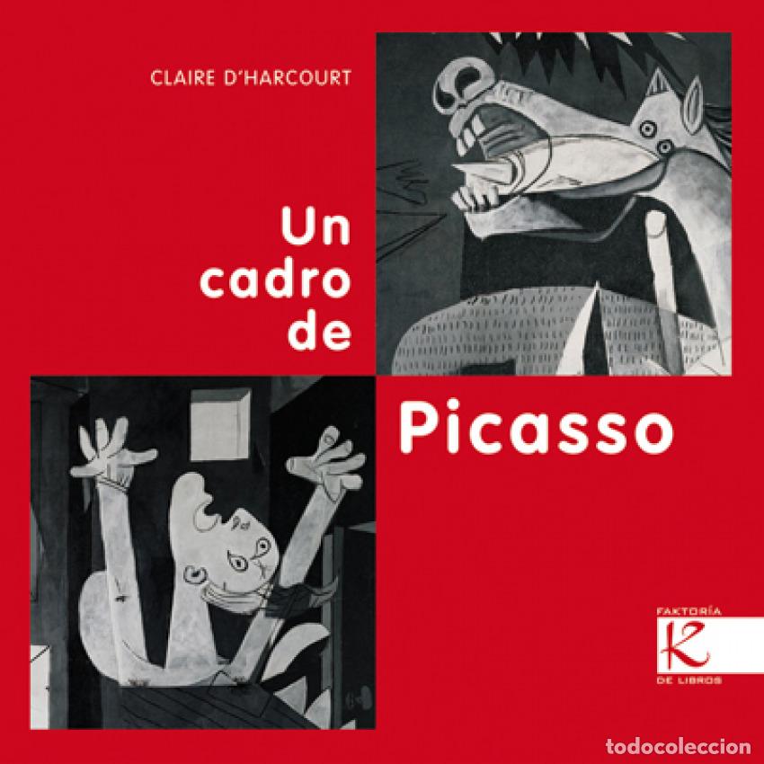 Libros: UN CADRO DE PICASSO - D&#39;Harcourt, Claire