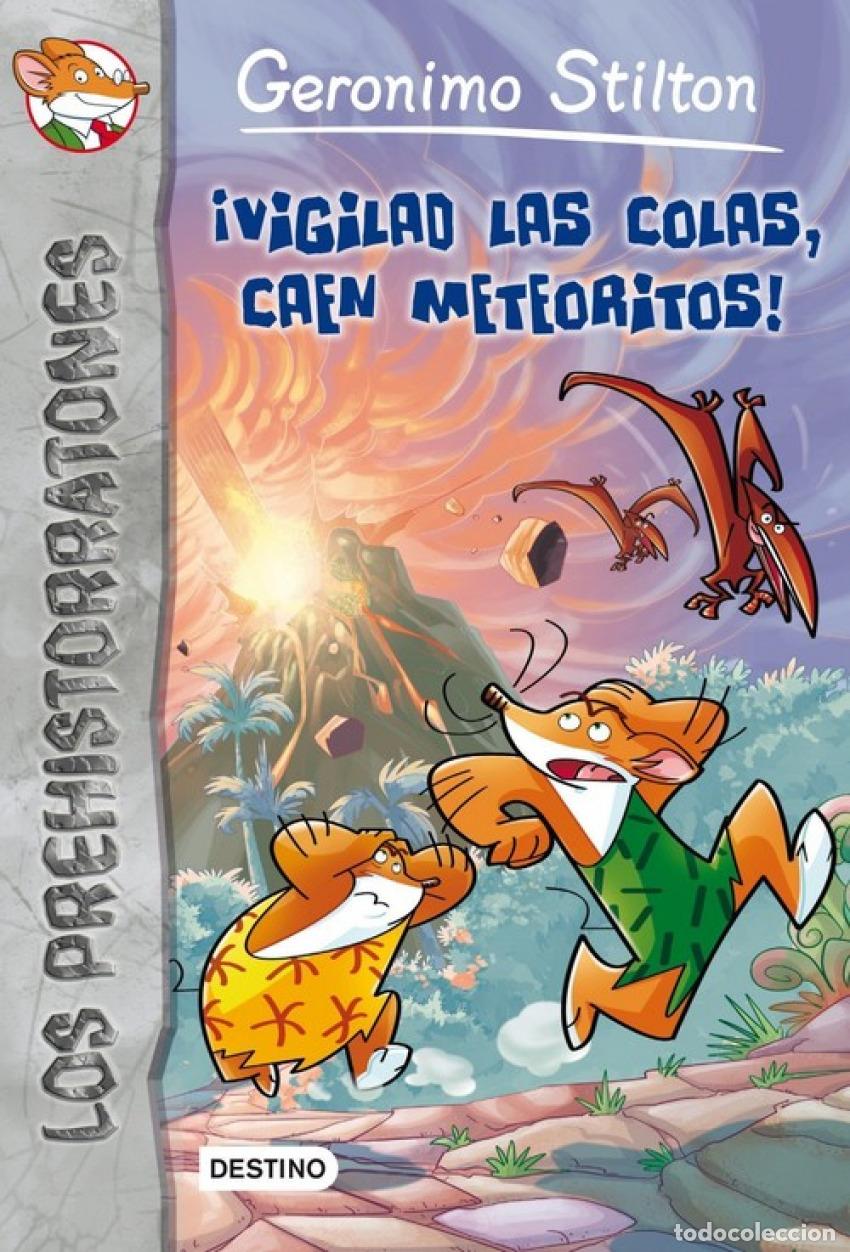 Libros: &Iacute;VIGILAD LAS COLAS, CAEN METEORITOS! - Geronimo Stilton