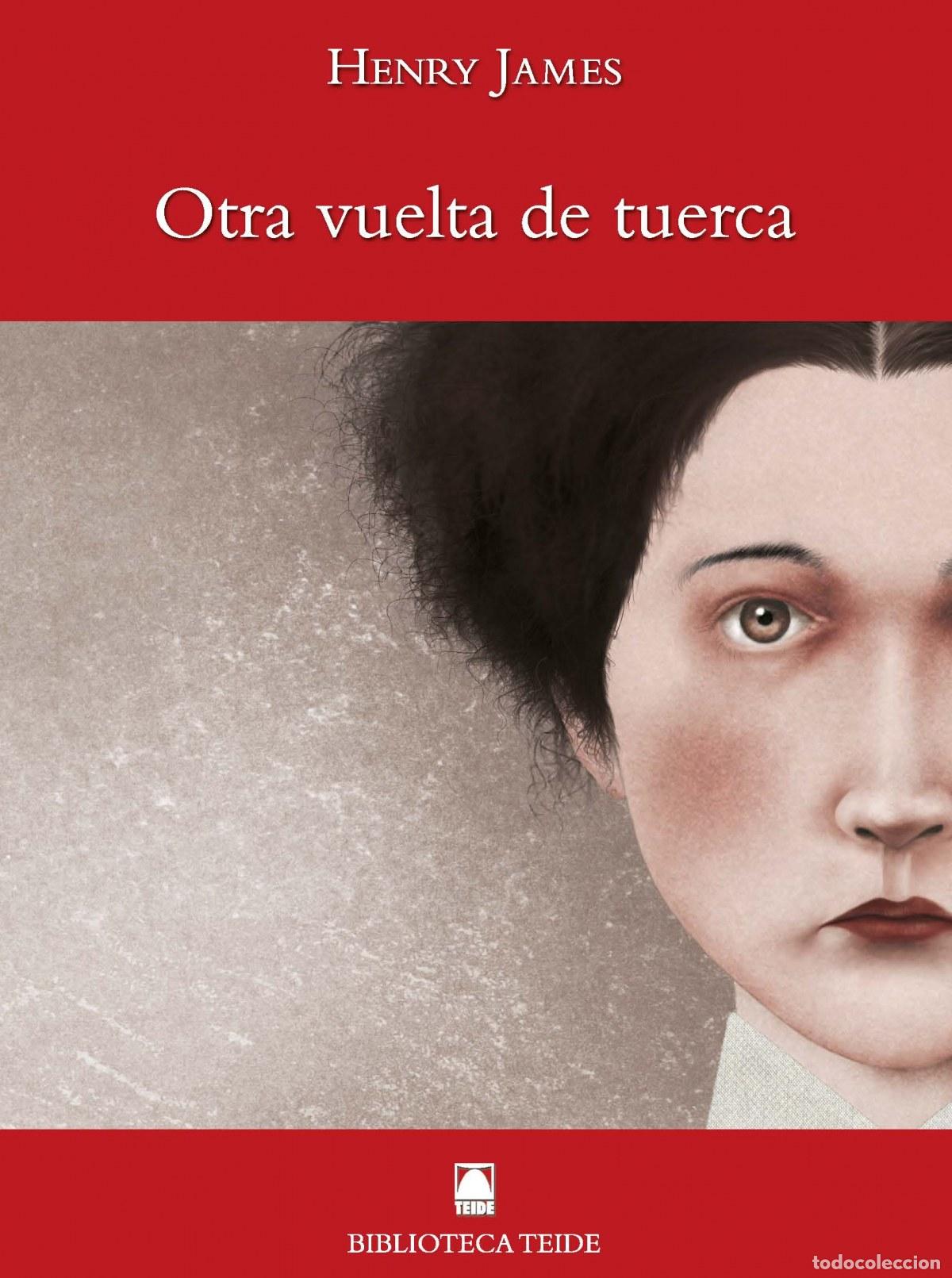 Libros: OTRA VUELTA DE TUERCA - James, Henry