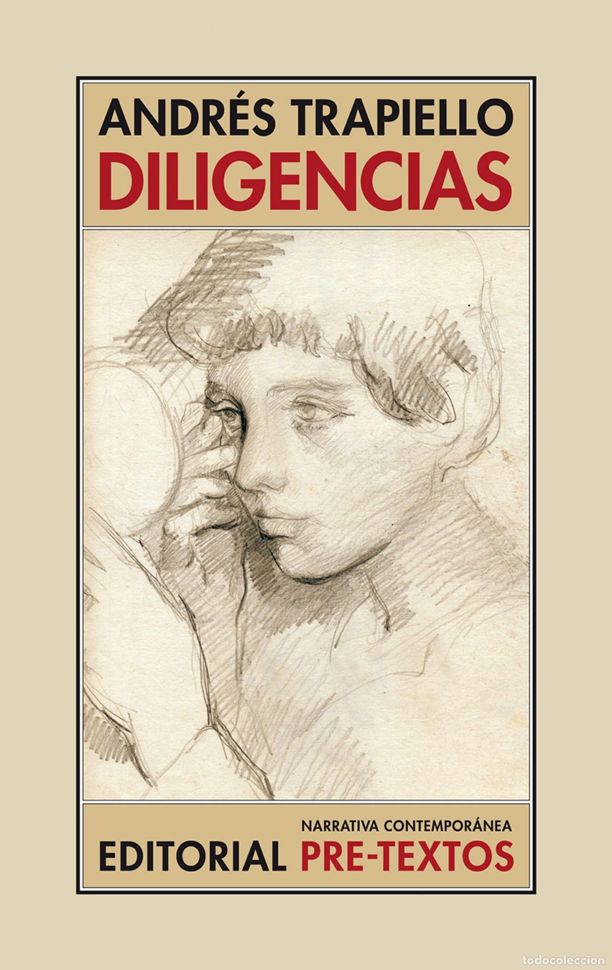 Libros: DILIGENCIAS - Trapiello, Andr&eacute;s