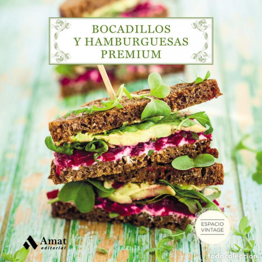 Libros: BOCADILLOS Y HAMBURGUESAS PREMIUM - Mart&iacute;n, Maite