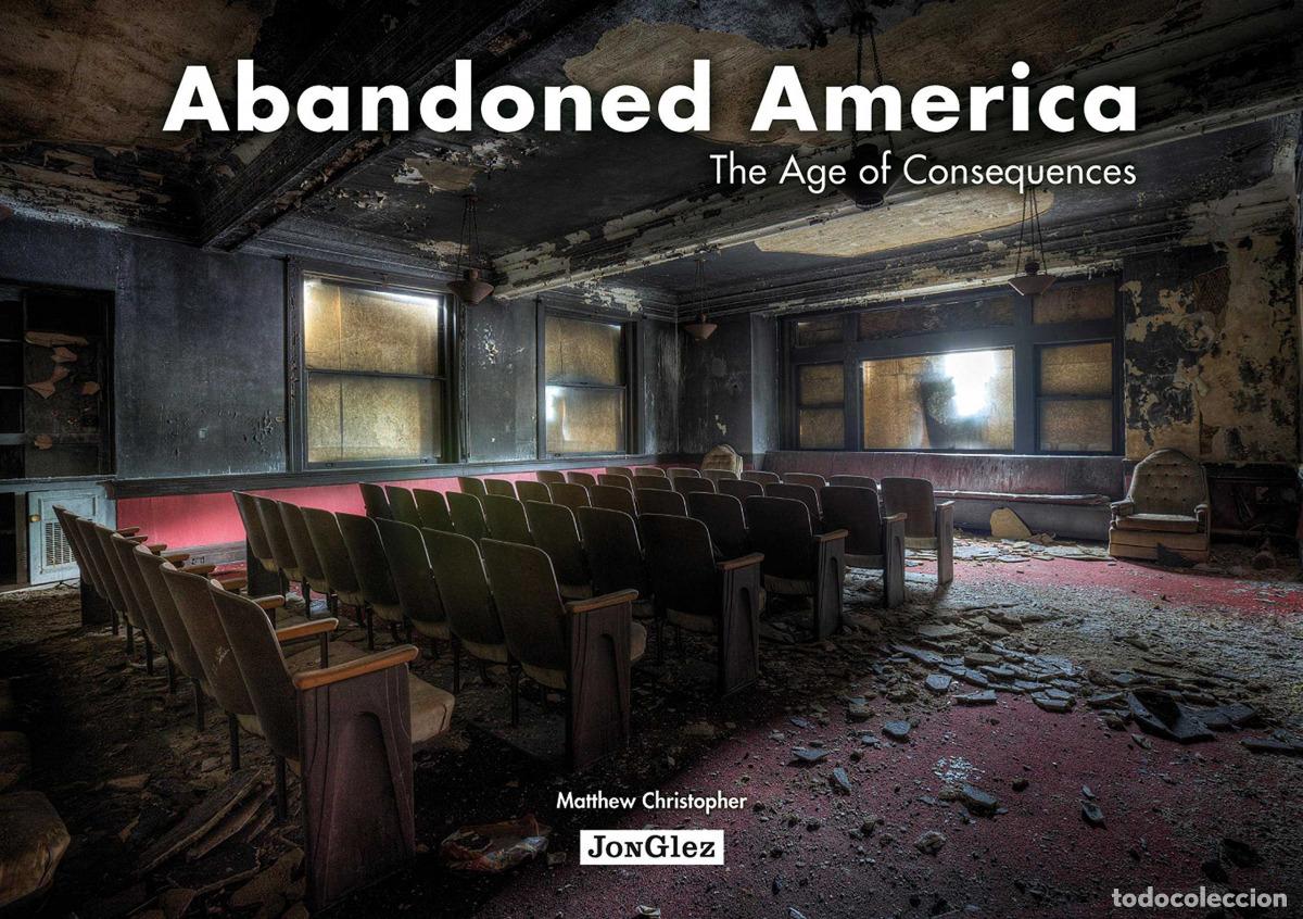 Libros: ABANDONED AMERICA - Mathew, Christopher