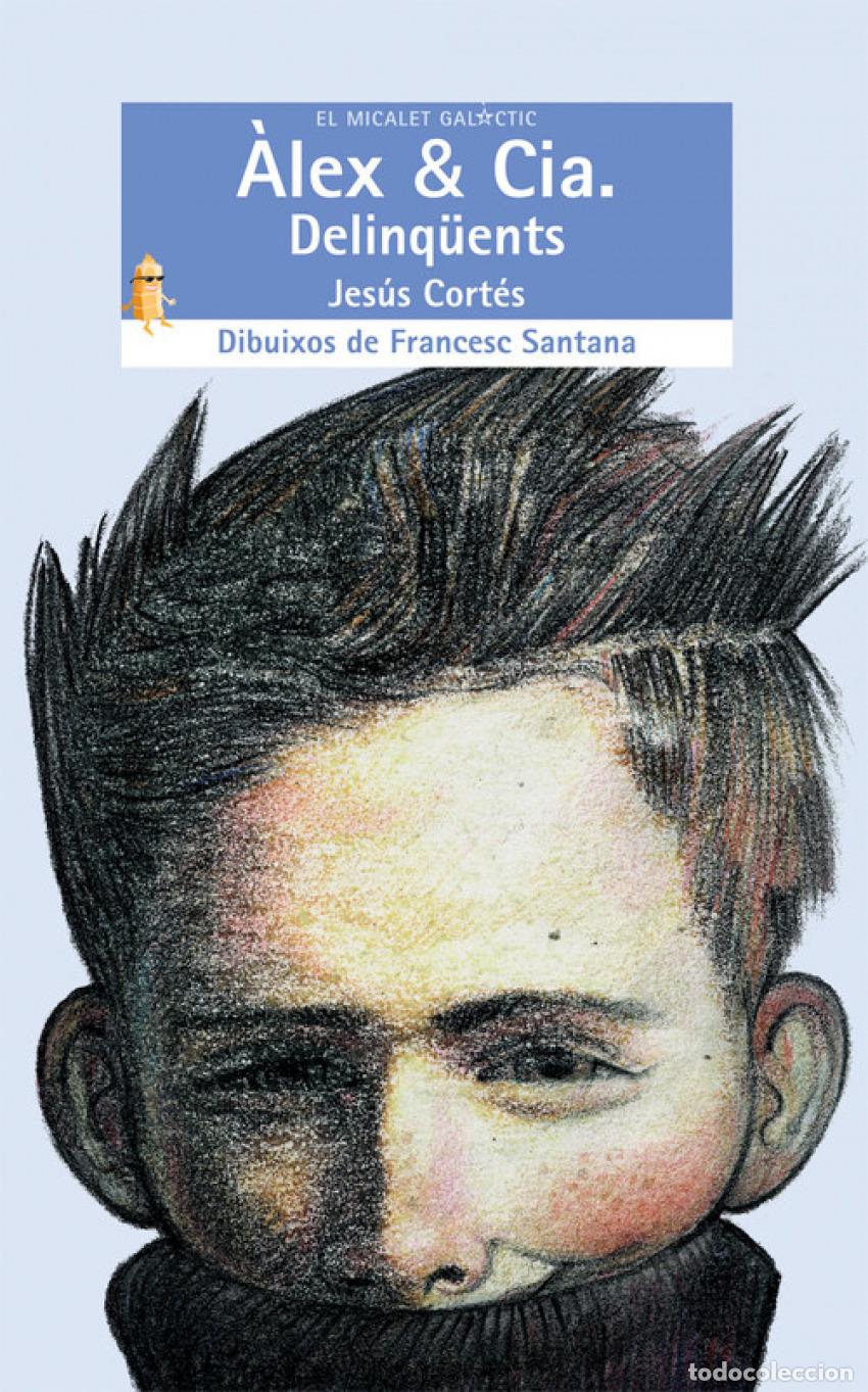Libros: &Agrave;LEX I CIA. DELINQ&Uuml;ENTS - Cort&eacute;s Zarzoso, Jes&uacute;s