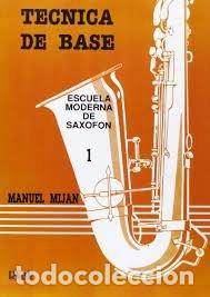 Libros: ESCUELA MODERNA DE SAXOFON 1 - MANUEL MIJAN