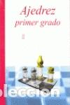 Libros: AJEDREZ PRIMER GRADO - Crespo Caro, Jaime