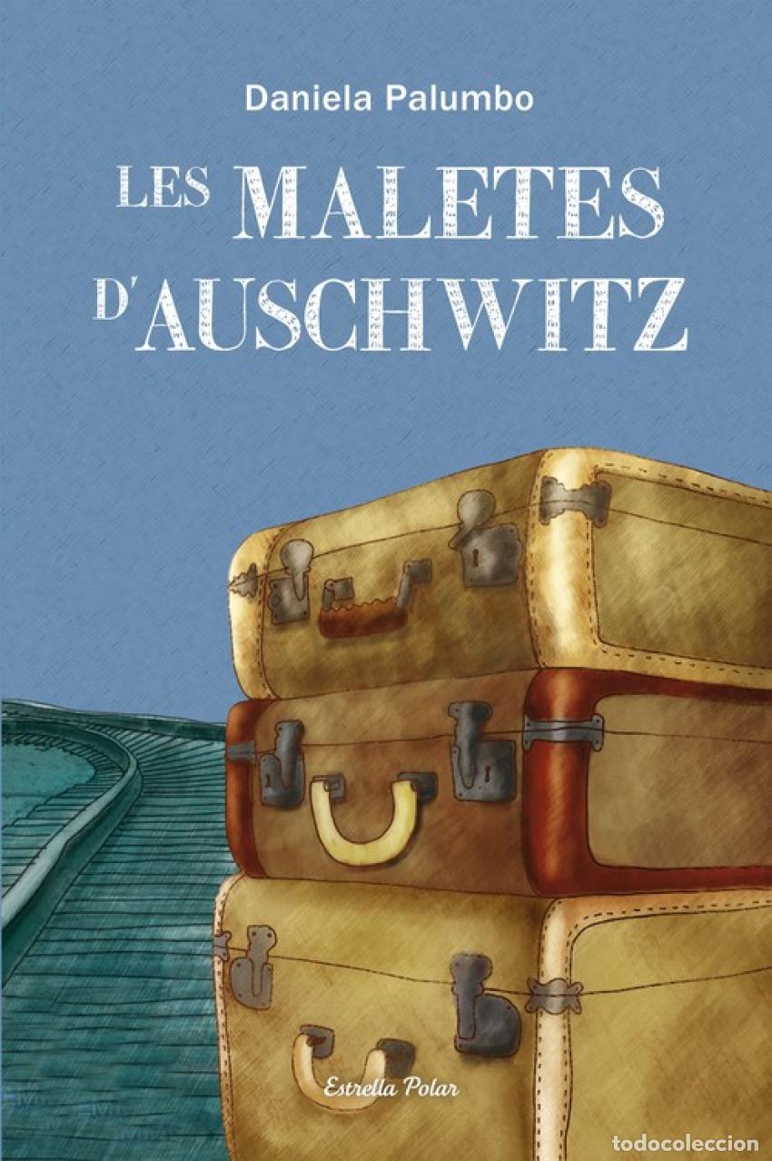 Libros: LES MALETES D'AUSCHWITZ - Daniela Palumbo