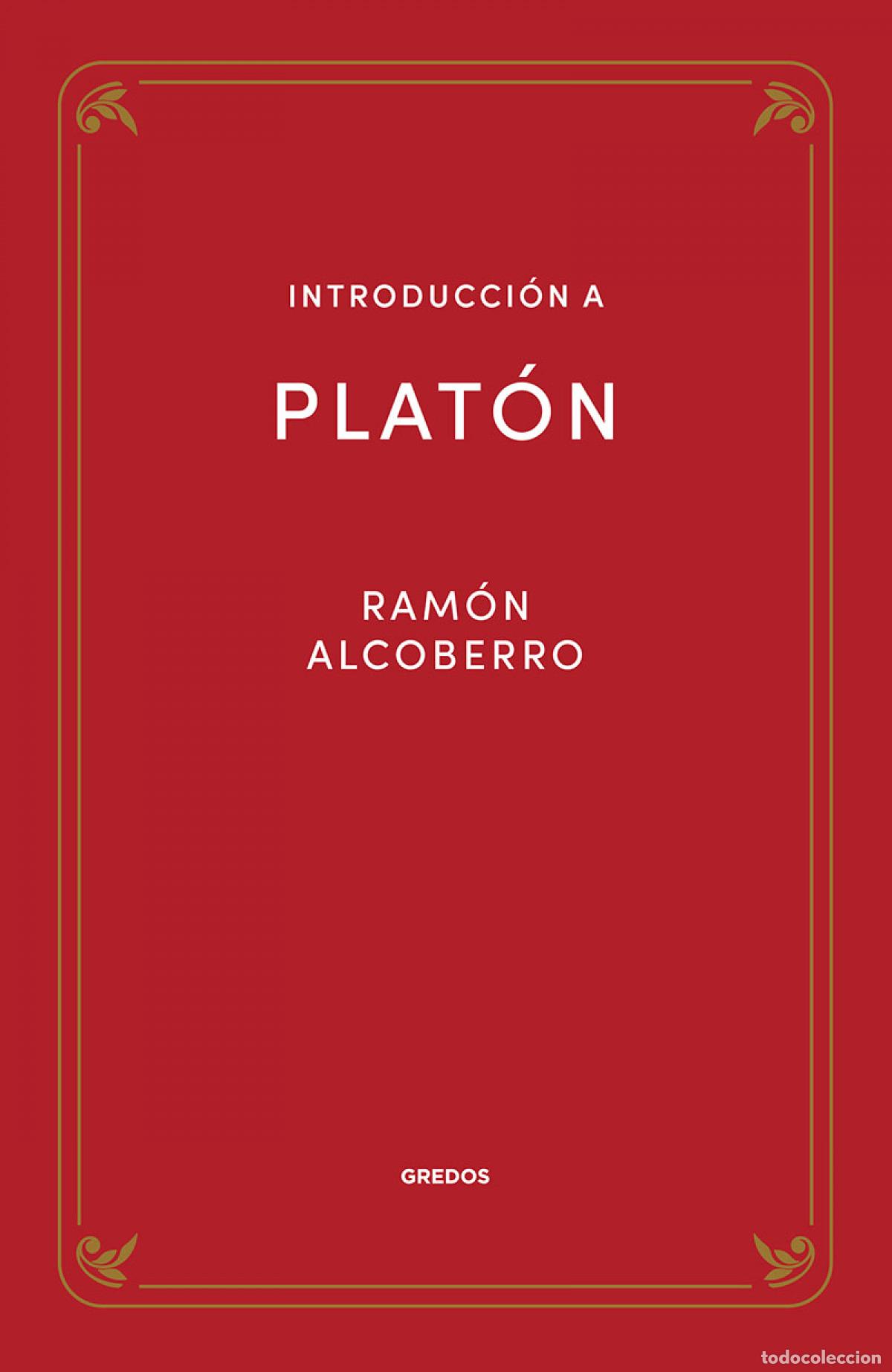 Libros: INTRODUCCI&Oacute;N A PLAT&Oacute;N - Alcoberro Pericay, Ram&oacute;n - Foto 1