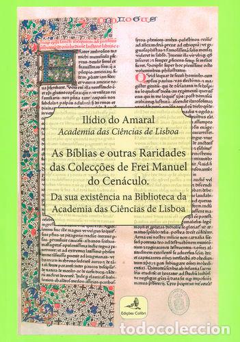 Libros: AS B&Iacute;BLIAS E OUTRAS RARIDADES DAS COLEC&Ccedil;&Otilde;ES DE FREI MANUEL DO CEN&Aacute;CULO - DA SUA EXIST&Ecirc;NCIA NA BIBLIO