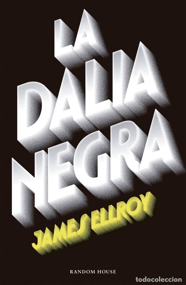 Libros: DALIA NEGRA,LA - ELLROY, JAMES