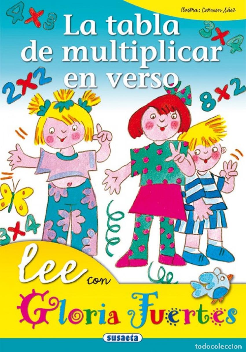 Libros: LA TABLA DE MULTIPLICAR EN VERSO - Fuertes, Gloria