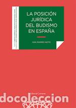Libros: LA POSICION JURIDICA DEL BUDISMO EN ESPA&Ntilde;A - ANA RAMIRO NIETO
