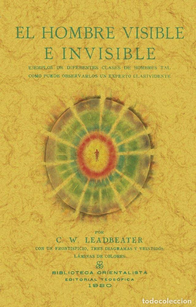 Libros: EL HOMBRE VISIBLE E INVISIBLE - LEADBEATER, CHARLES WEBSTER