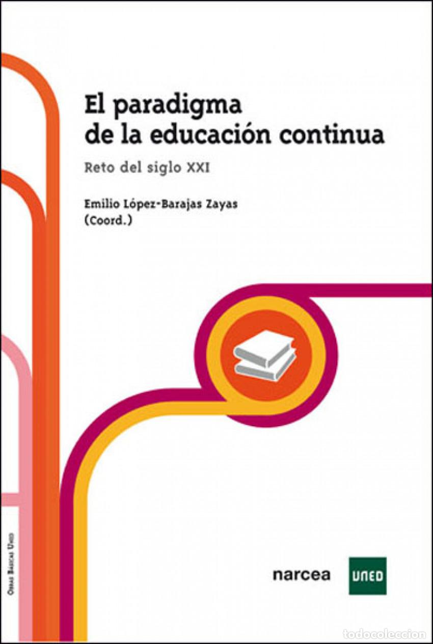 Libros: PARADIGMA DE LA EDUCACION CONTINUA - L&oacute;pez Barajas Zayas, Emilio