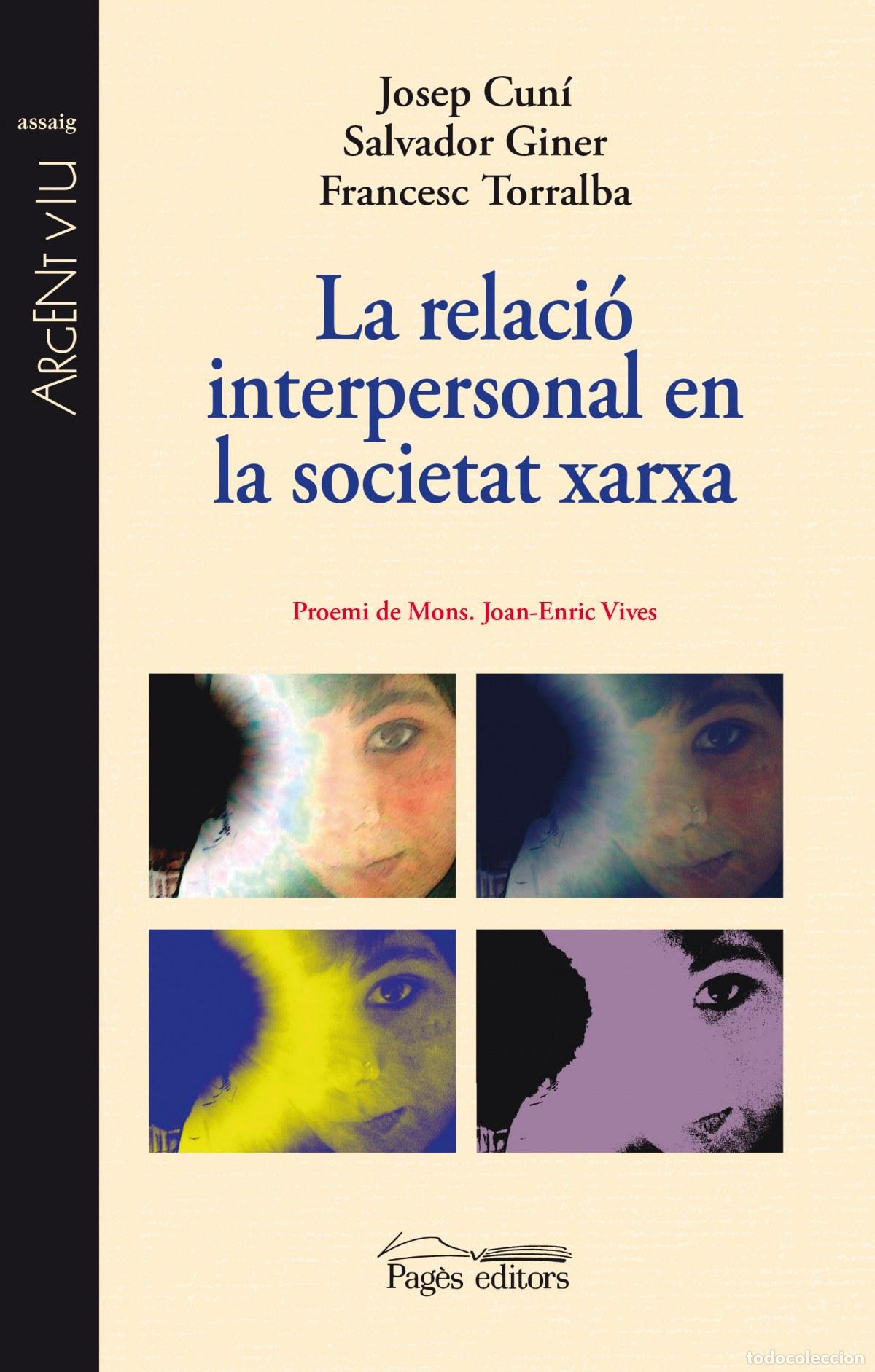 Libros: LA RELACI&Oacute; INTERPERSONAL EN LA SOCIETAT XARXA - Torraba, F
