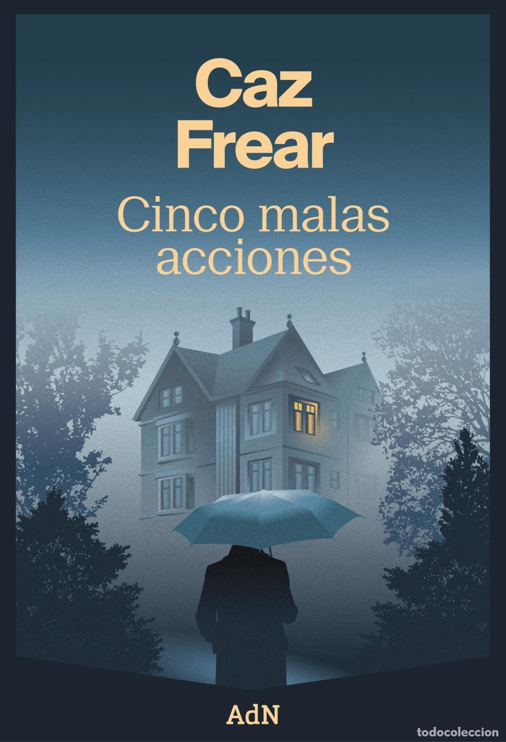 Livros: CINCO MALAS ACCIONES - Frear, Caz
