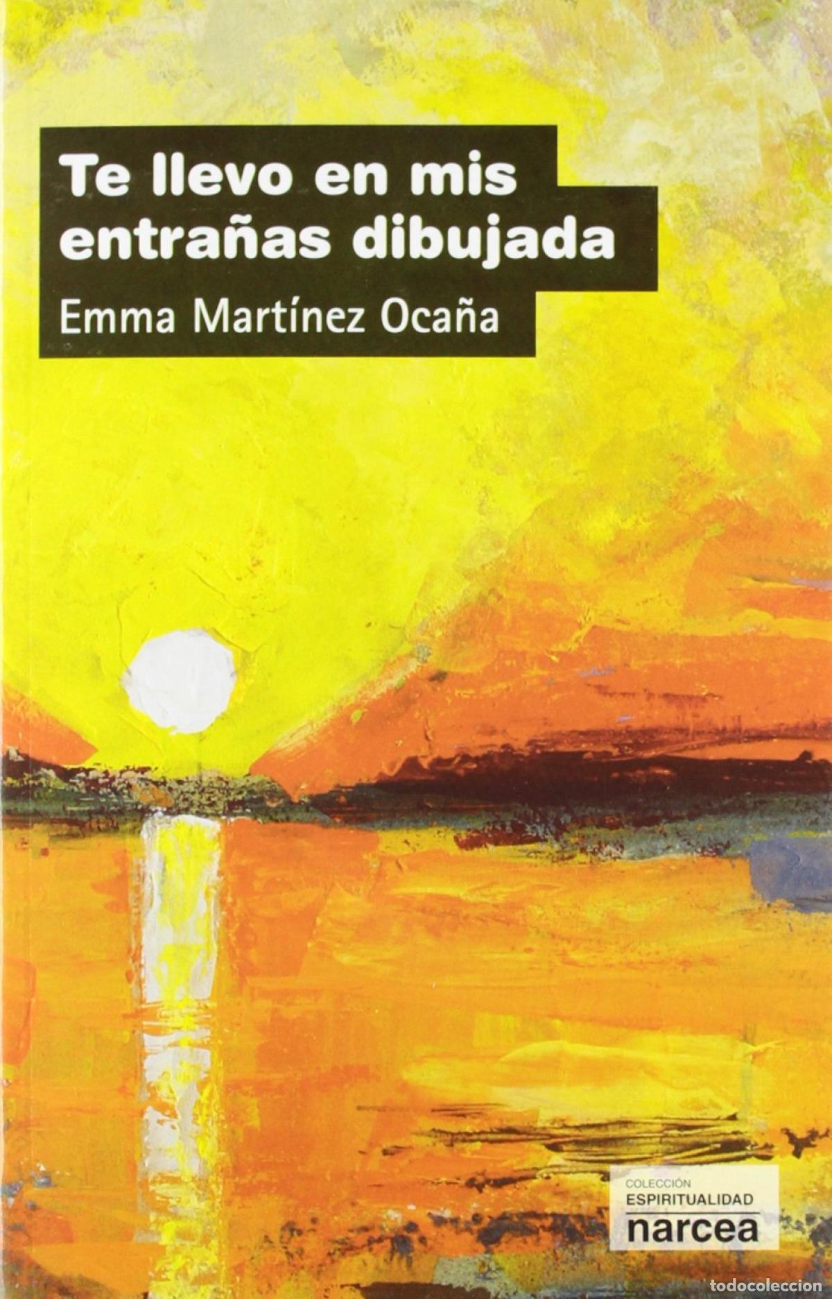 Libri: TE LLEVO EN MIS ENTRA&Ntilde;AS DIBUJADA - Mart&iacute;nez Oca&ntilde;a, Emma