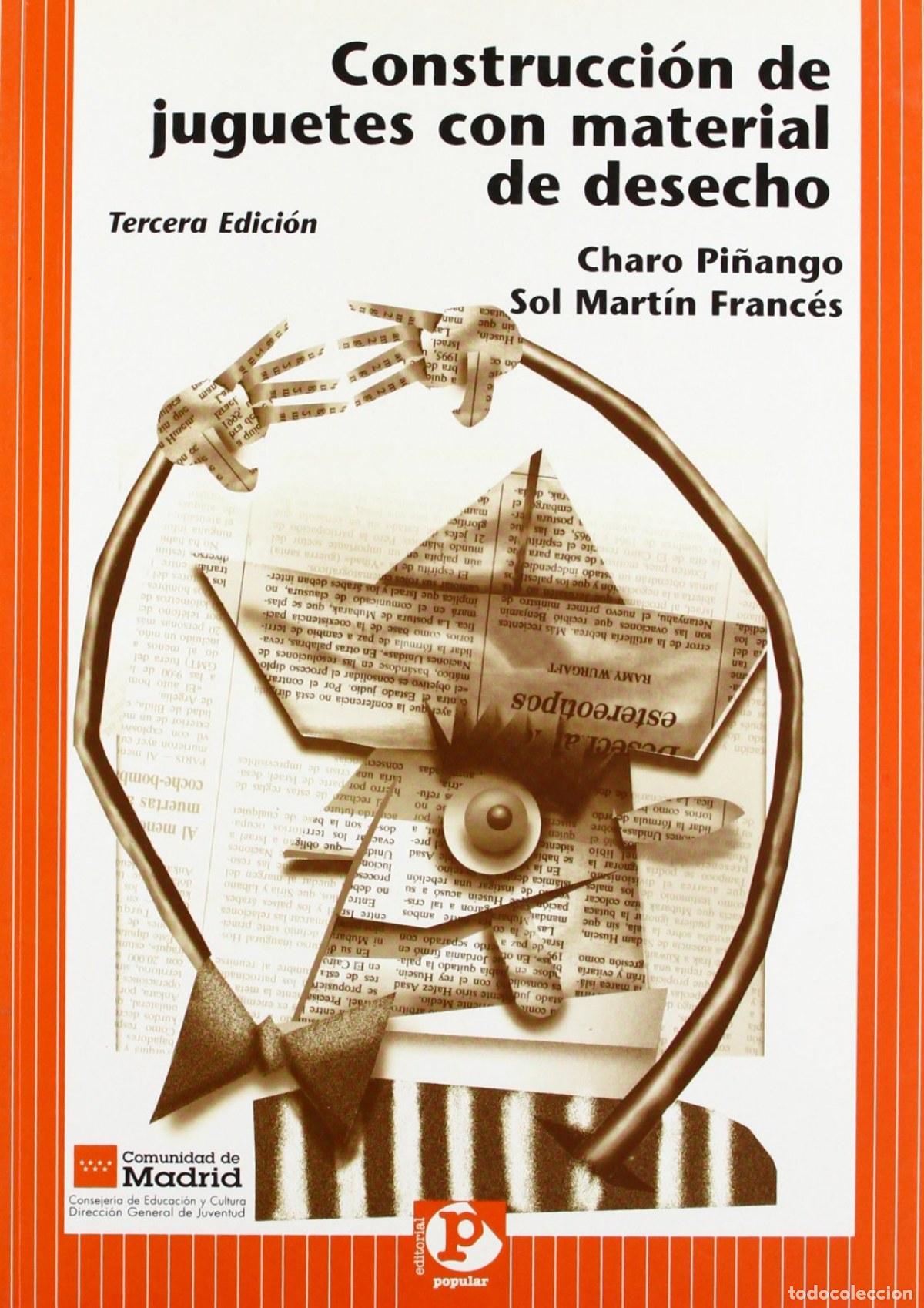 Libri: CONSTRUCCI&Oacute;N DE JUGUETES CON MATERIAL DE DESECHO - Mart&iacute;n franc&eacute;s, Sol
