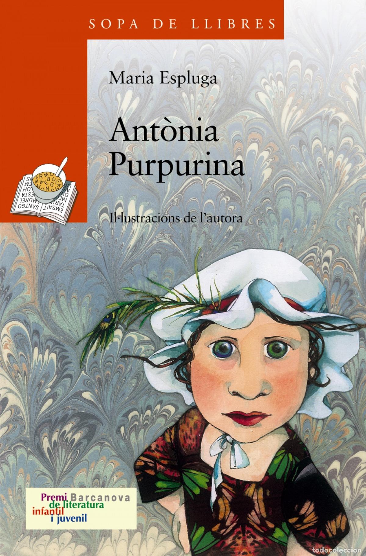 Libros: ANT&Ograve;NIA PURPURINA - Espluga, Maria