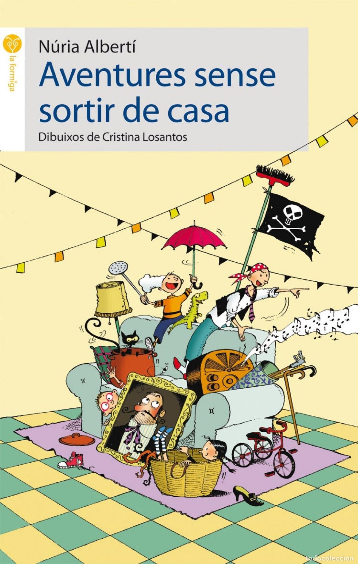 Libros: AVENTURES SENSE SORTIR DE CASA - Albert&iacute;, N&uacute;ria