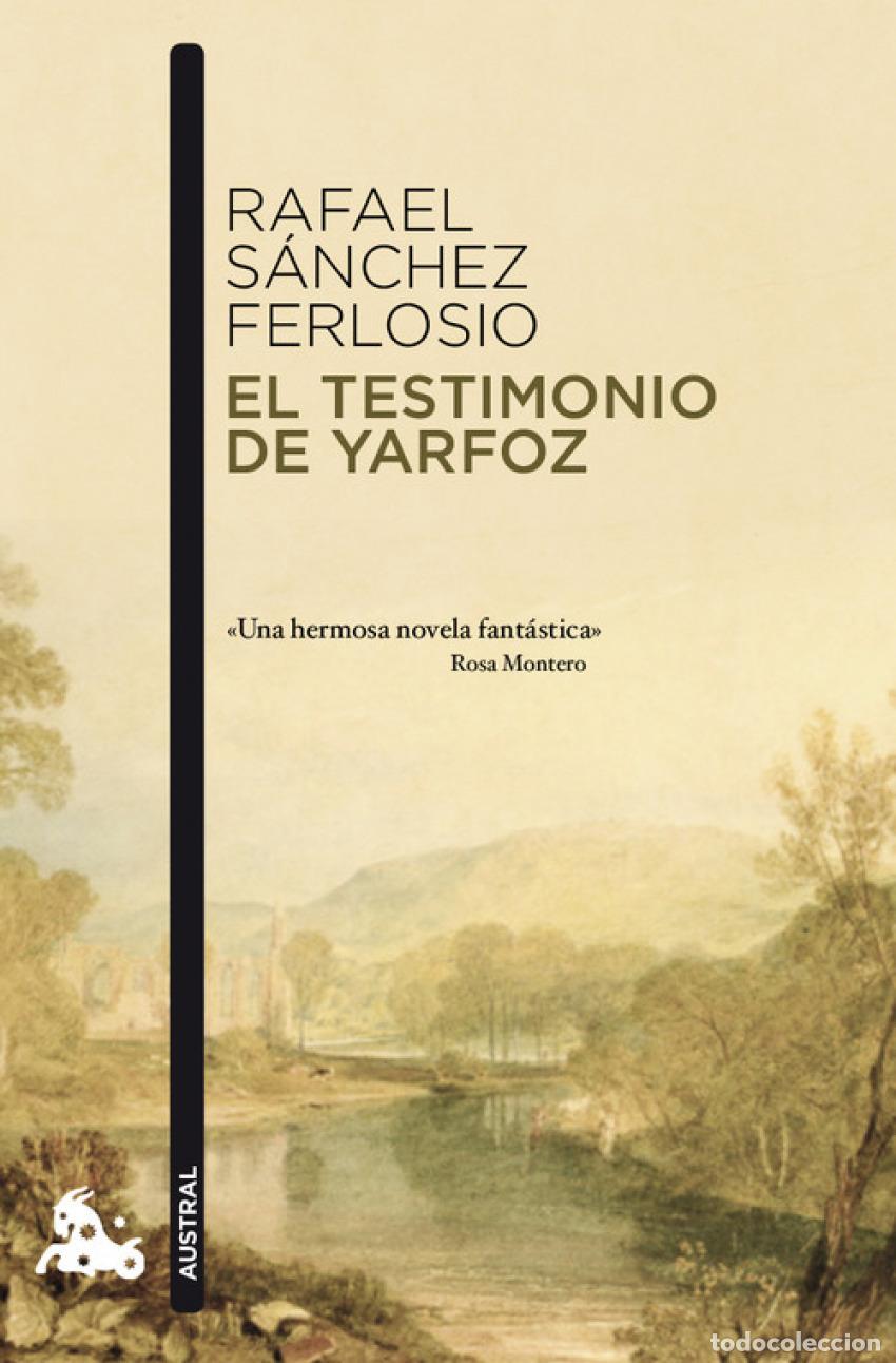 Libros: EL TESTIMONIO DE YARFOZ - Rafael S&aacute;nchez Ferlosio