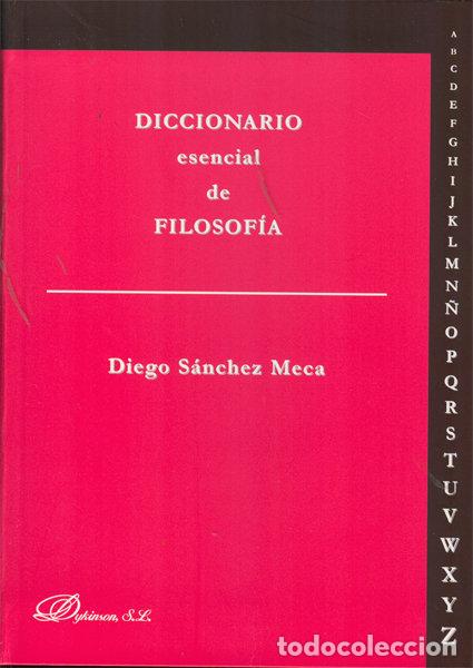 Libros: DICCIONARIO ESENCIAL DE FILOSOFIA - SANCHEZ MECA, DIEGO
