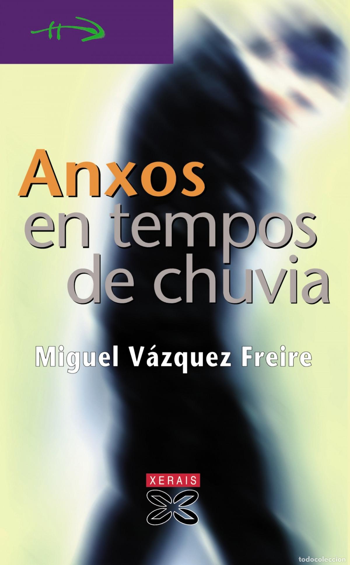 Libros: ANXOS EN TEMPOS DE CHUVIA - V&aacute;zquez Freire, Miguel
