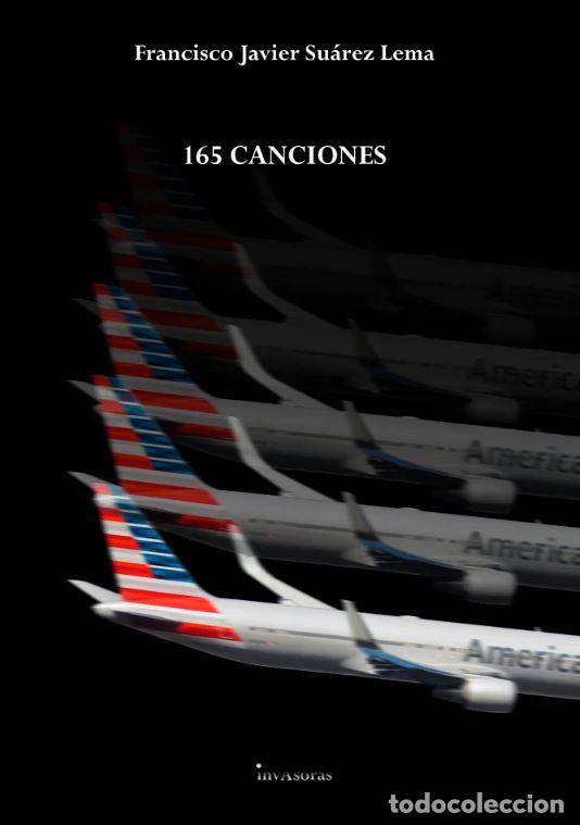 Libros: 165 CANCIONES - Su&aacute;rez Lema, Francisco Javier