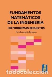 Libros: FUNDAMETNOS MATEMATICOS DE LA INGENIERIA - MARIN PORGUERES, MARIA
