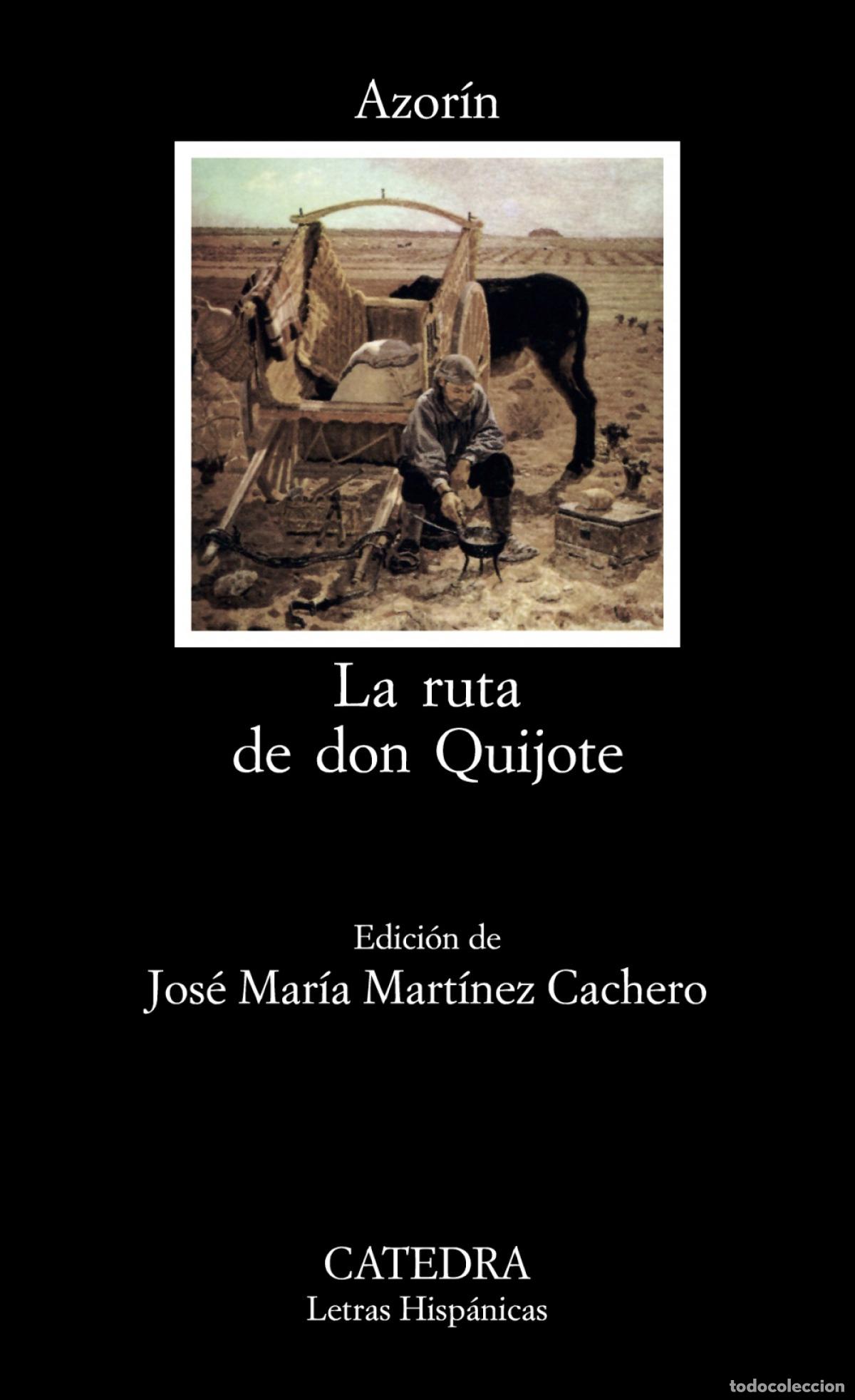 Libros: LA RUTA DE DON QUIJOTE - Azorin