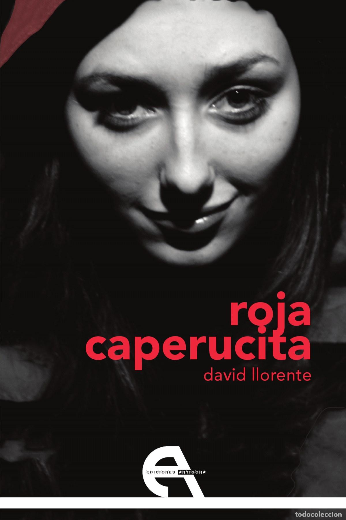 Libros: ROJA CAPERUCITA - Llorente Oller, David