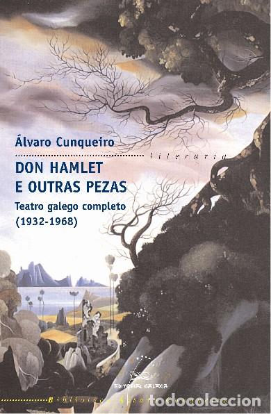 Libros: DON HAMLET E OUTRAS PEZAS - Cunqueiro, &Aacute;lvaro