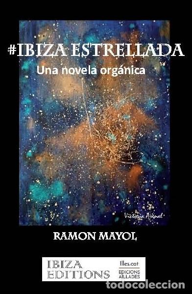 Libros: IBIZA ESTRELLADA - RAMON MAYOL