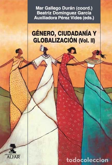 Livros: G&Eacute;NERO, CIUDADAN&Iacute;A Y GLOBALIZACI&Oacute;N. SEGUNDO VOLUMEN. - AAVV