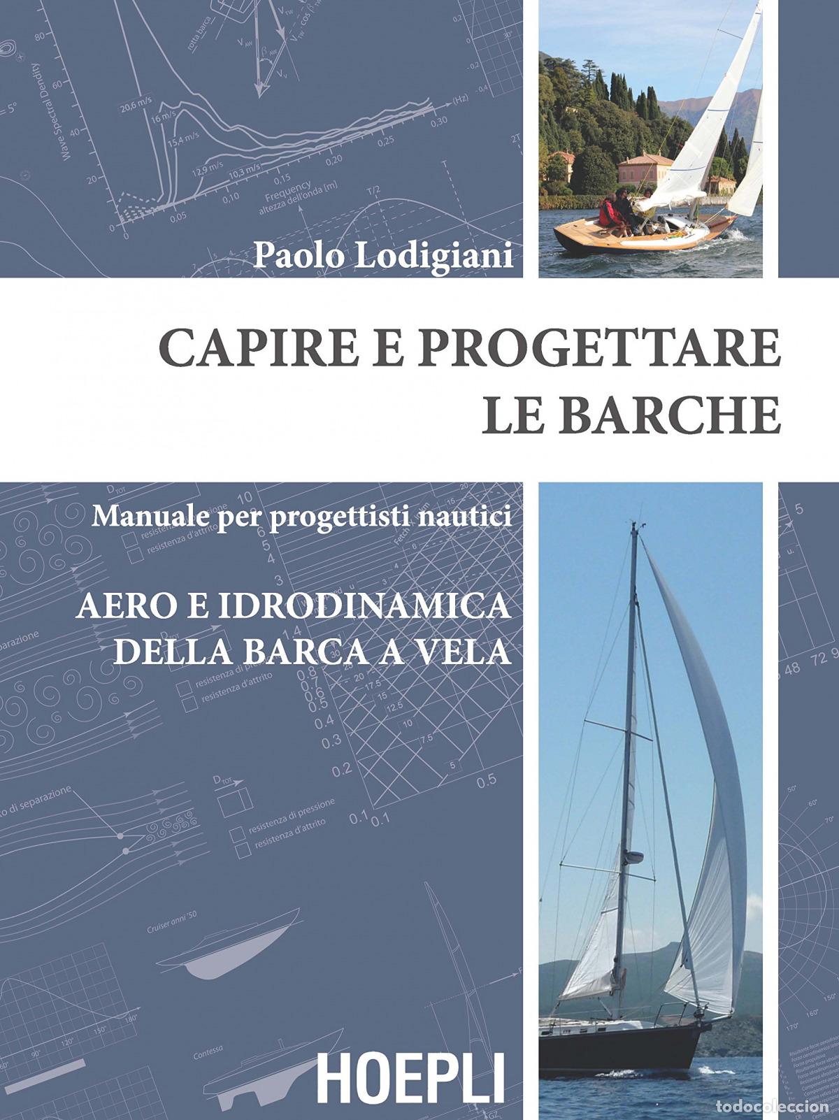 Livros: CAPIRE E PROGETTARE LE BARCHE - Paolo, Lodigiani