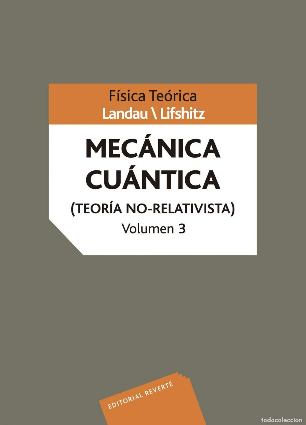 Libri: MEC&Aacute;NICA CU&Aacute;NTICA NO-RELATIVISTA TOMO III - VVAA