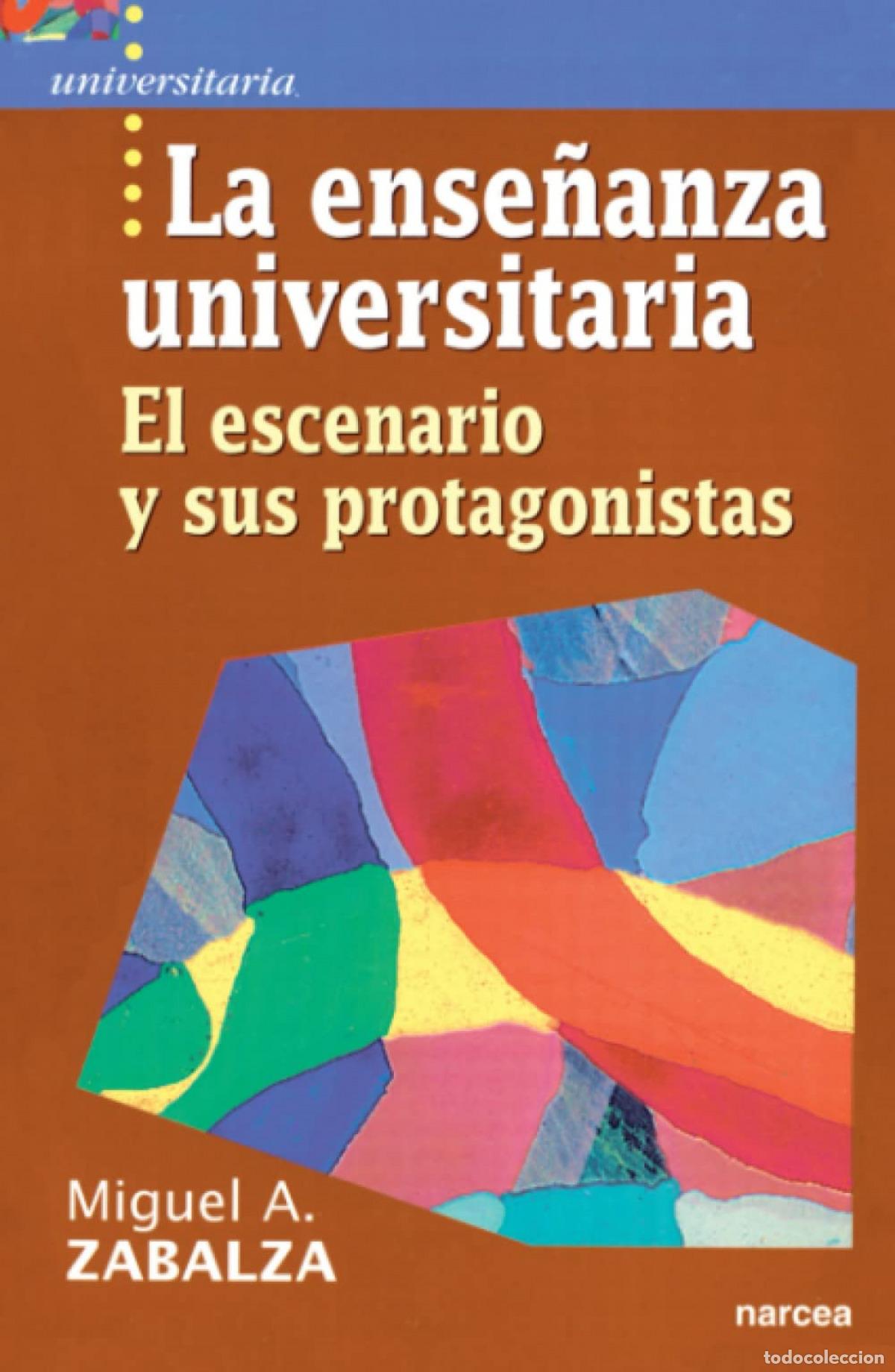Libri: LA ENSE&Ntilde;ANZA UNIVERSITARIA - Zabalza Beraza, Miguel Angel
