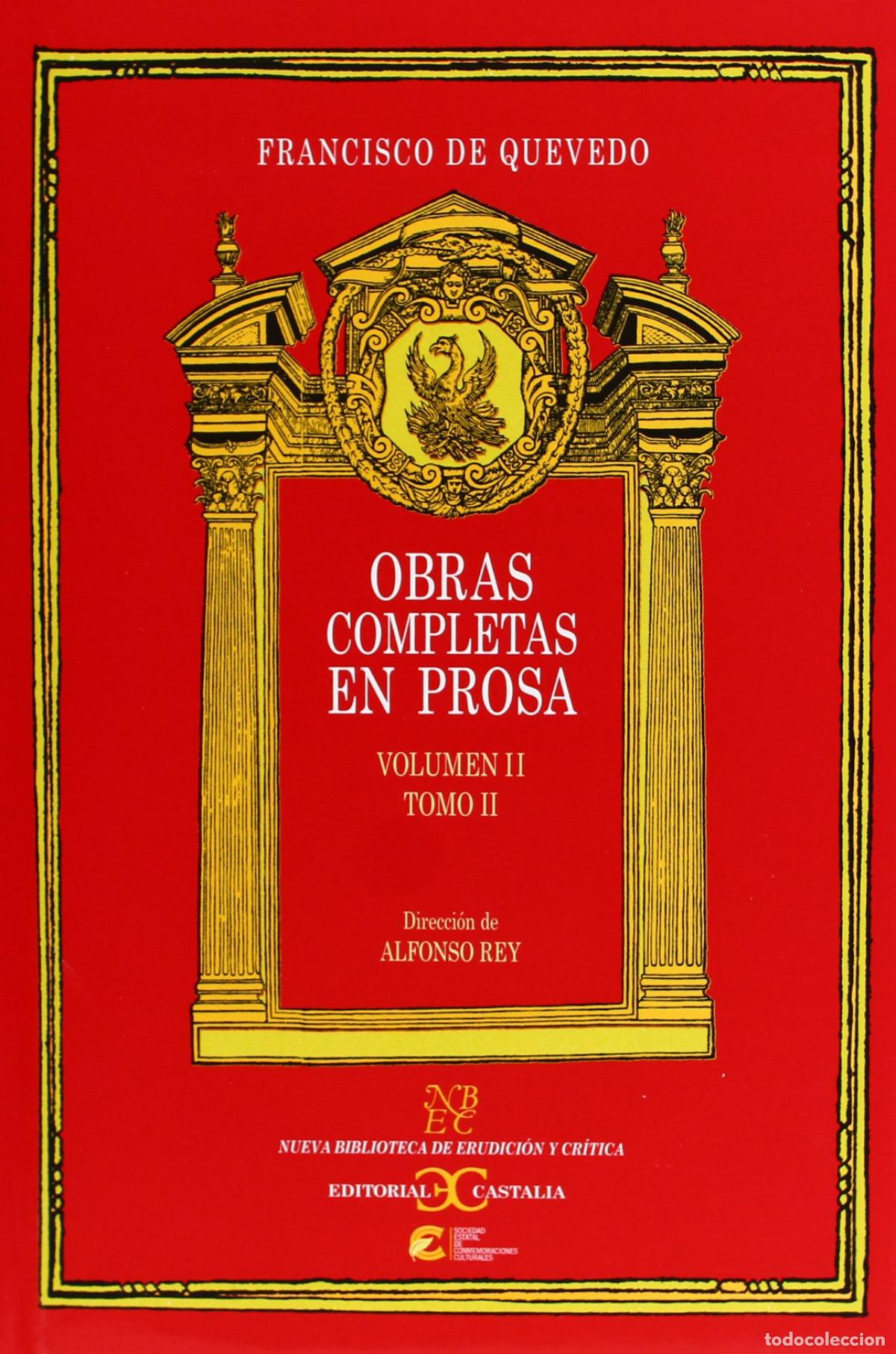 Libros: OBRAS COMPLETAS EN PROSA. VOLUMEN II, TOMO II: RELATO PICARESCO: EL BUSC&Oacute;N - Quevedo, Francisco de