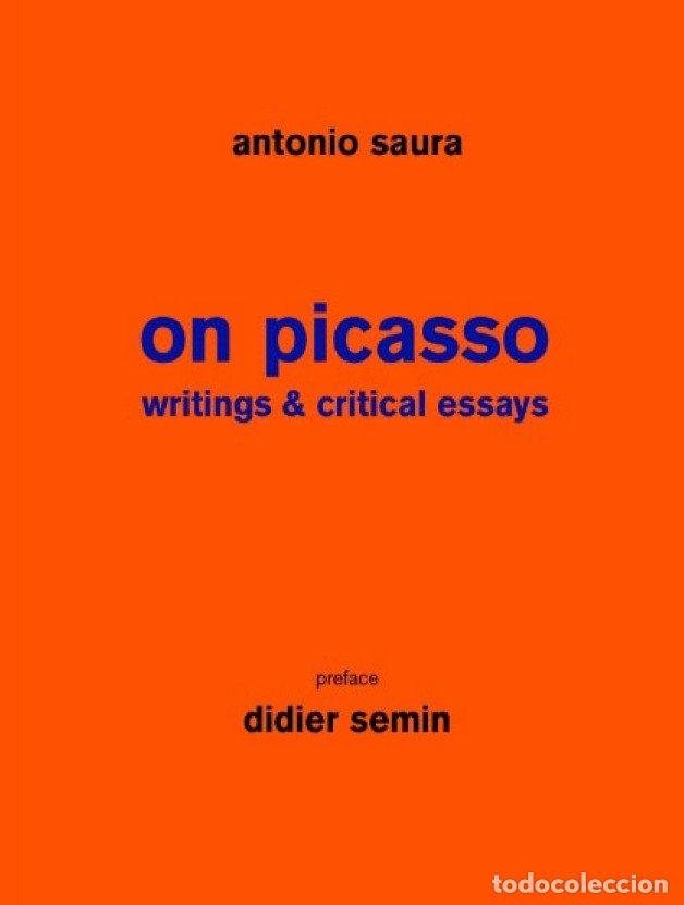 Libros: ON PICASSO WRITING & CRITICAL ESSAYS - SEMIN, DIDIER